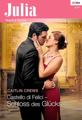 Crews |  Castello di Felici - Schloss des Glücks | eBook | Sack Fachmedien