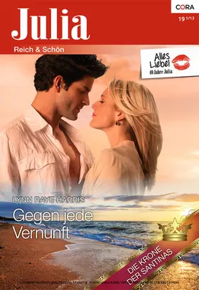 Raye Harris |  Gegen jede Vernunft | eBook | Sack Fachmedien