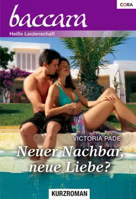 Pade |  Neuer Nachbar, neue Liebe? | eBook | Sack Fachmedien