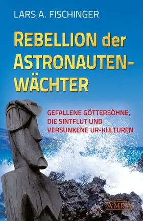 Fischinger | Rebellion der Astronautenwächter | E-Book | www.sack.de