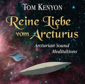 Kenyon |  Reine Liebe vom Arcturus | Sonstiges |  Sack Fachmedien