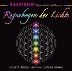Shantidevi | Regenbogen des Lichts | Sonstiges | 978-3-95447-180-5 | www.sack.de