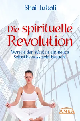 Tubali |  Die spirituelle Revolution | eBook | Sack Fachmedien
