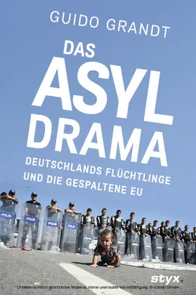 Grandt |  DAS ASYL-DRAMA | eBook | Sack Fachmedien