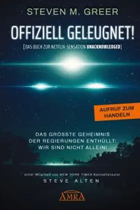 Greer | OFFIZIELL GELEUGNET! [Das Buch zur Netflix-Sensation UNACKNOWLEDGED] | Buch | 978-3-95447-363-2 | www.sack.de