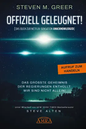 Greer | Offiziell geleugnet! [Das Buch zur Netflix-Sensation "Unacknowledged"] | E-Book | www.sack.de