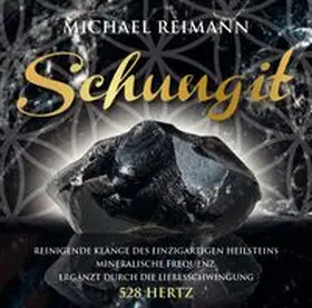 Reimann |  SCHUNGIT | Sonstiges |  Sack Fachmedien