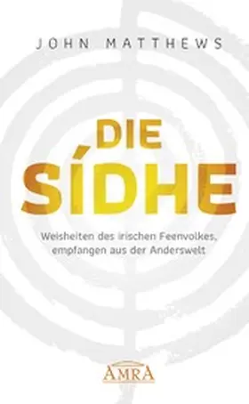 Matthews |  DIE SIDHE | eBook | Sack Fachmedien