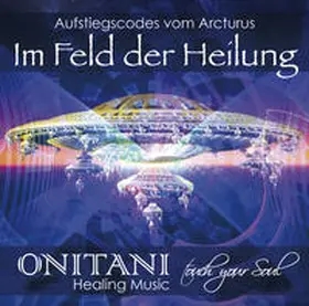 ONITANI / Pante |  IM FELD DER HEILUNG | Sonstiges |  Sack Fachmedien