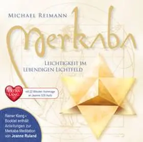  MERKABA EXTRA LANG [mit 22 Minuten Hommage an Jeanne Ruland in 528 Hertz] | Sonstiges |  Sack Fachmedien