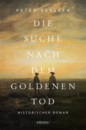 Kersken |  Die Suche nach dem goldenen Tod | Buch |  Sack Fachmedien