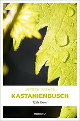 Mathäß |  Kastanienbusch | Buch |  Sack Fachmedien