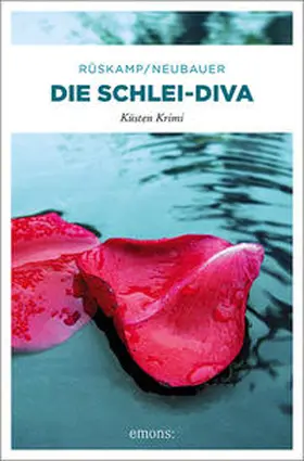 Rüskamp / Neubauer |  Die Schlei-Diva | Buch |  Sack Fachmedien