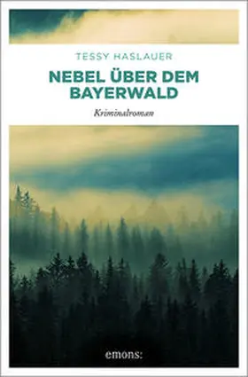 Haslauer |  Nebel über dem Bayerwald | Buch |  Sack Fachmedien