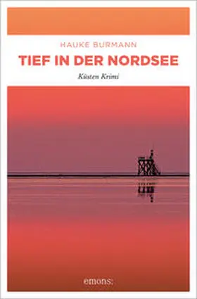 Burmann |  Tief in der Nordsee | Buch |  Sack Fachmedien