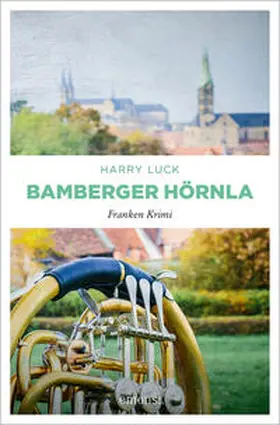 Luck | Bamberger Hörnla | Buch | 978-3-95451-530-1 | www.sack.de