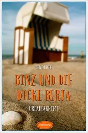 Ohle |  Binz und die dicke Berta | Buch |  Sack Fachmedien