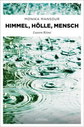 Mansour |  Himmel, Hölle, Mensch | Buch |  Sack Fachmedien