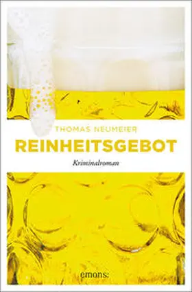 Neumeier |  Reinheitsgebot | Buch |  Sack Fachmedien