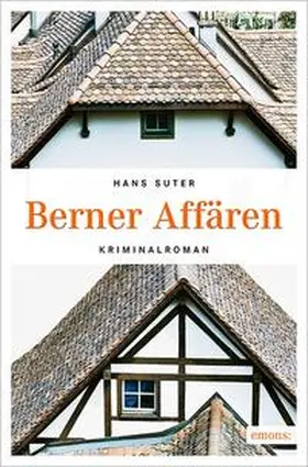Suter |  Berner Affären | Buch |  Sack Fachmedien
