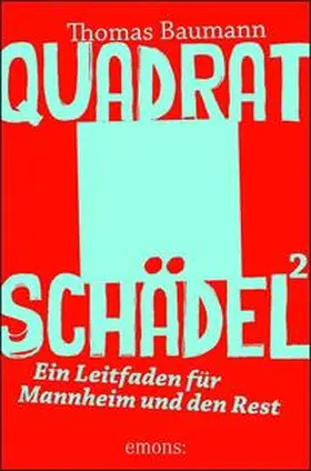 Baumann |  Quadratschädel² | Buch |  Sack Fachmedien
