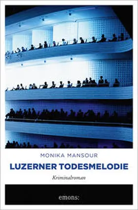 Mansour |  Luzerner Todesmelodie | Buch |  Sack Fachmedien
