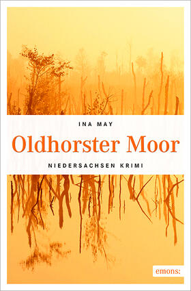 May |  Oldhorster Moor | Buch |  Sack Fachmedien