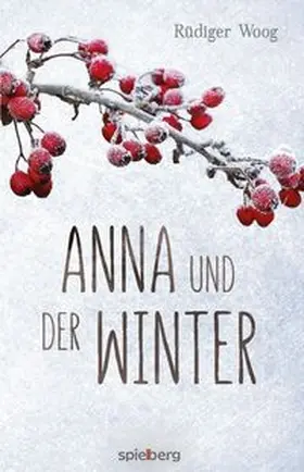 Woog |  Anna und der Winter | eBook | Sack Fachmedien