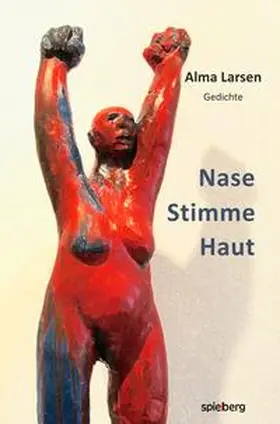 Larsen |  Nase Stimme Haut | Buch |  Sack Fachmedien
