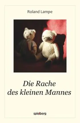 Lampe |  Die Rache des kleinen Mannes | Buch |  Sack Fachmedien