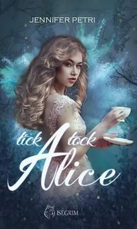 Petri |  Tick Tock Alice | eBook | Sack Fachmedien