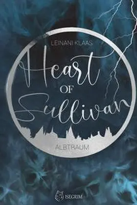 Klaas |  Heart of Sullivan - Albtraum | eBook | Sack Fachmedien