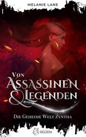 Lane |  Von Assassinen & Legenden | eBook | Sack Fachmedien