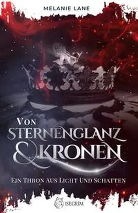 Lane |  Von Sternenglanz & Kronen | Buch |  Sack Fachmedien