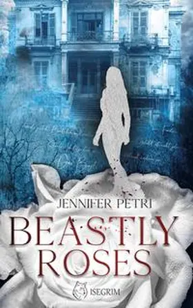 Petri |  Beastly Roses | Buch |  Sack Fachmedien