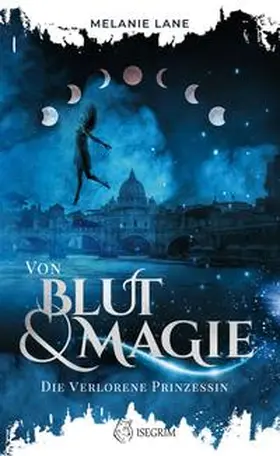 Lane |  Von Blut & Magie | Buch |  Sack Fachmedien