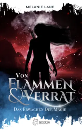 Lane |  Von Flammen und Verrat | Buch |  Sack Fachmedien