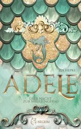 Hepke |  ADELE | Buch |  Sack Fachmedien