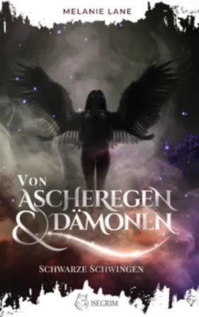 Lane |  Von Ascheregen & Dämonen | Buch |  Sack Fachmedien