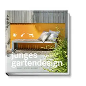 Sauer |  Junges Gartendesign | Buch |  Sack Fachmedien