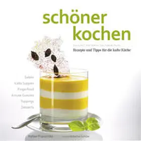 Pranschke / Köstler |  schöner kochen – kalte Küche. ePub-Version | eBook | Sack Fachmedien