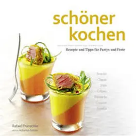 Köstler / Pranschke |  schöner kochen – Party. ePub-Version | eBook | Sack Fachmedien