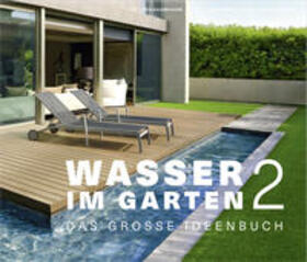 Baumhauer | Wasser im Garten 2 | Buch | 978-3-95453-064-9 | sack.de
