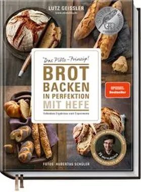 Geißler | Brot backen in Perfektion mit Hefe | Buch | 978-3-95453-104-2 | www.sack.de
