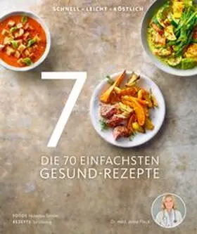 Fleck / Vössing |  Die 70 einfachsten Gesund-Rezepte | Buch |  Sack Fachmedien