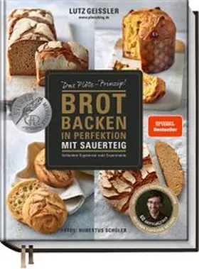 Geißler | Brot backen in Perfektion mit Sauerteig | Buch | 978-3-95453-139-4 | www.sack.de