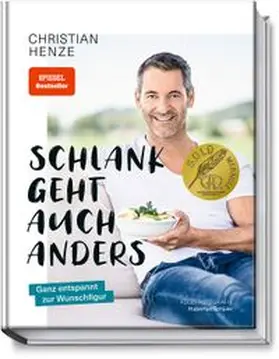 Henze |  Schlank geht auch anders | Buch |  Sack Fachmedien
