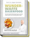 Vormann / Prof. Dr. Vormann / Wiedemann |  Wunderwaffe Basenfood | Buch |  Sack Fachmedien
