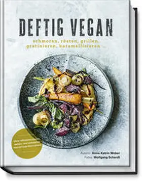 Weber |  Deftig vegan | Buch |  Sack Fachmedien