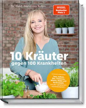 Rubin / Strigin |  10 Kräuter gegen 100 Krankheiten | Buch |  Sack Fachmedien